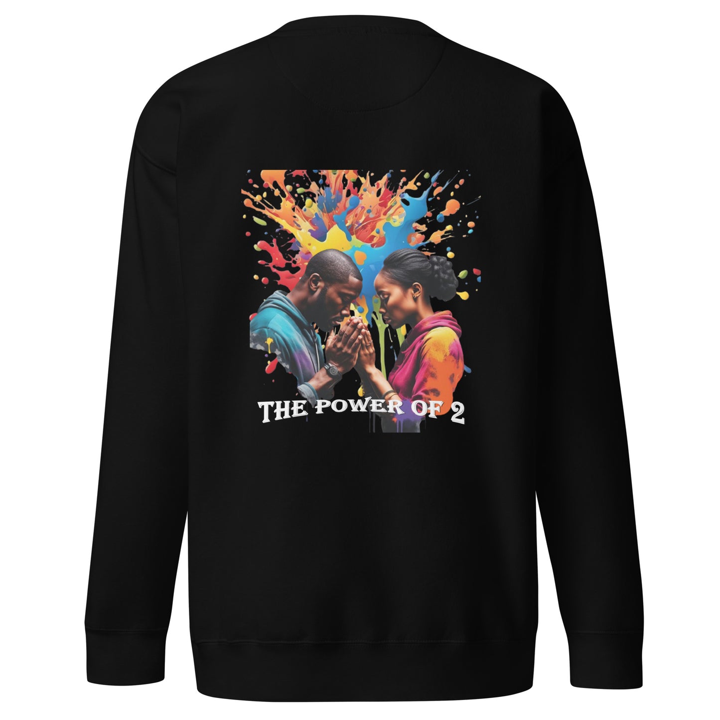 "The Power of 2" Unisex Premium Sweatshirt